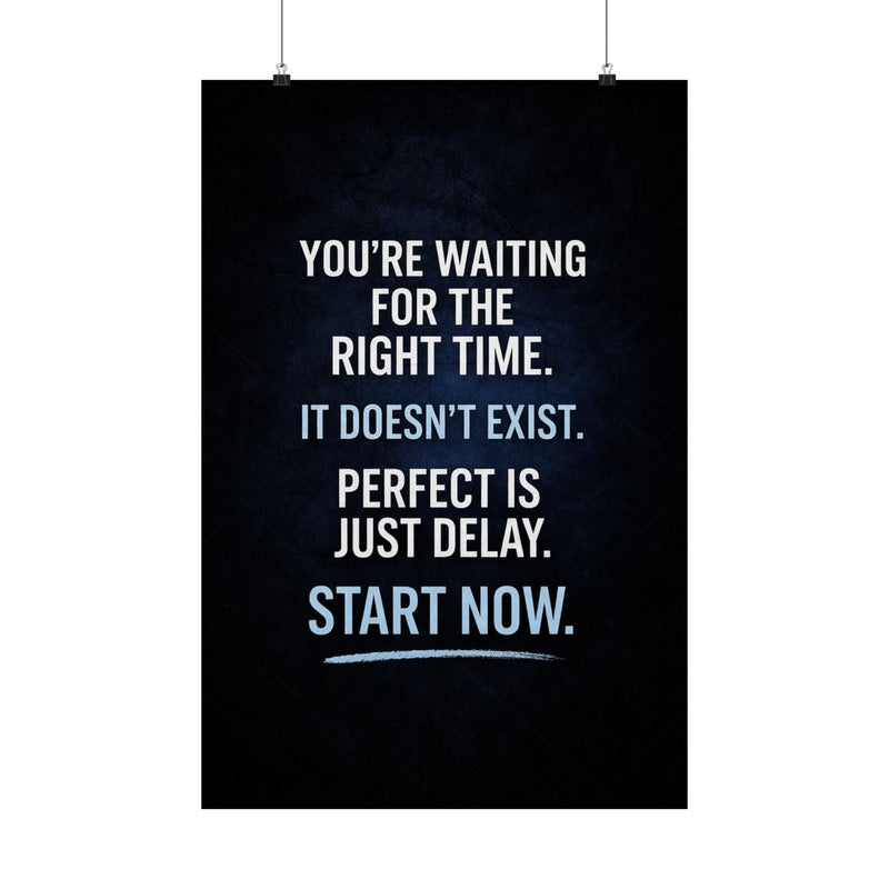 Perfect Is Just Delay Poster, Start Before You are Ready Print, Motivational Wall Art, Mindset Decor, Discipline Poster